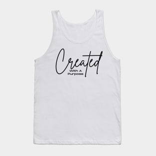 Created With A Purpose Tank Top